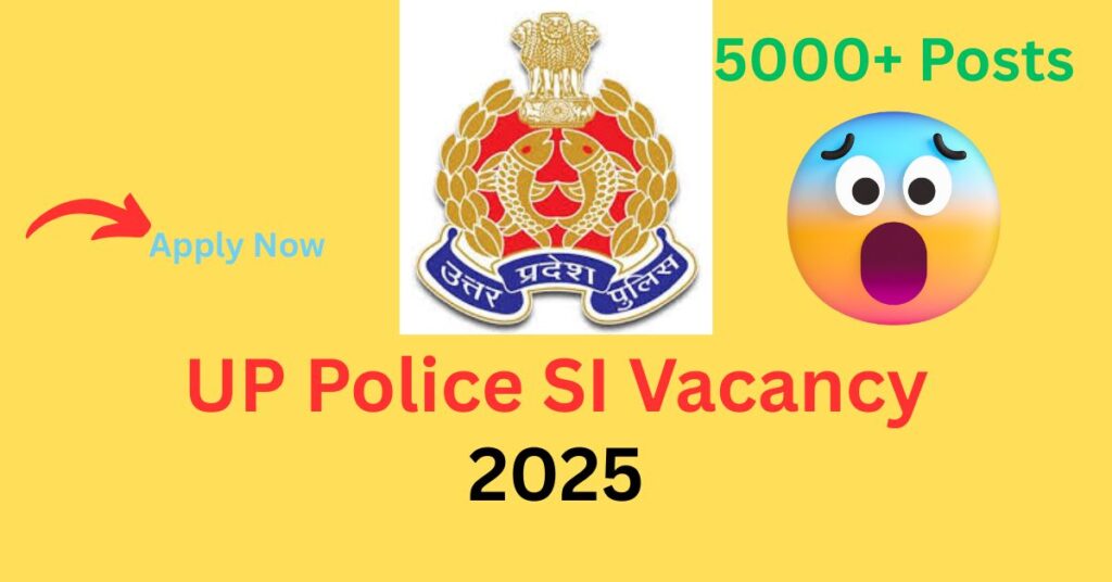 UP Police SI Bharti 2025