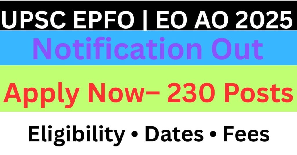 UPSC EPFO | EO AO 2025