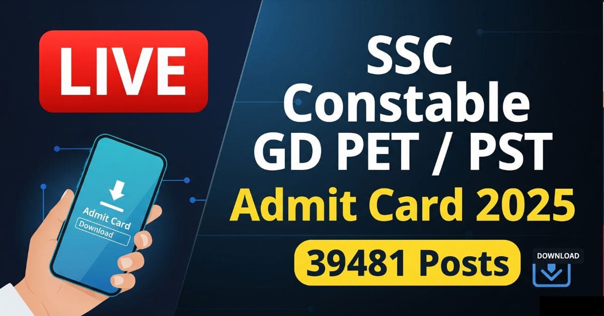 SSC Constable GD PET / PST Admit Card 2025