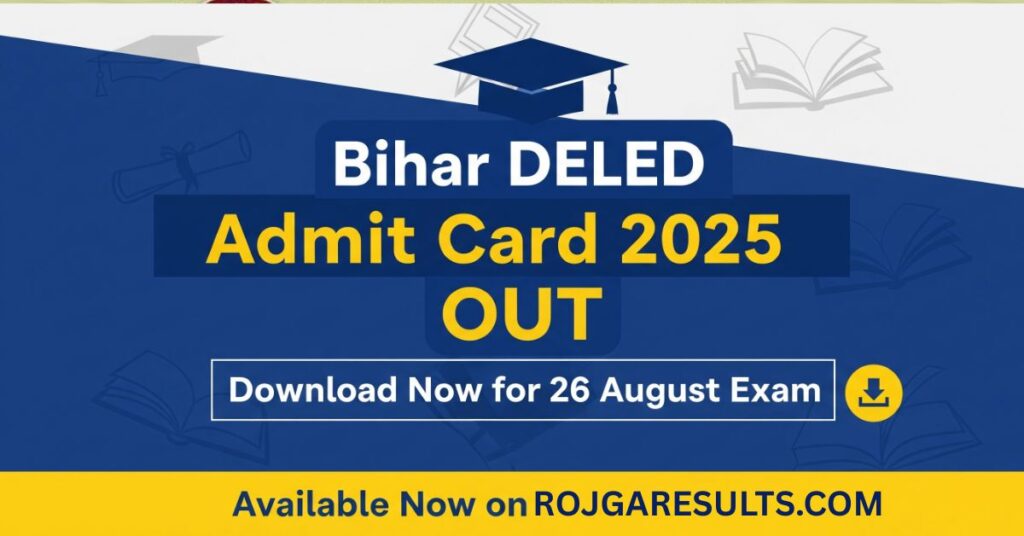 Bihar DELEd Admit Card 2025